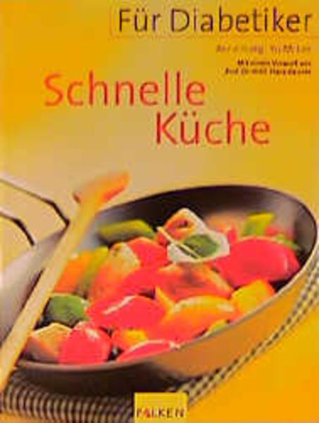 Für Diabetiker - Schnelle Küche