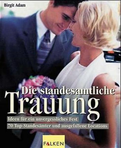 Die standesamtliche Trauung