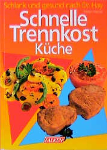 Schlank und gesund nach Dr. Hay