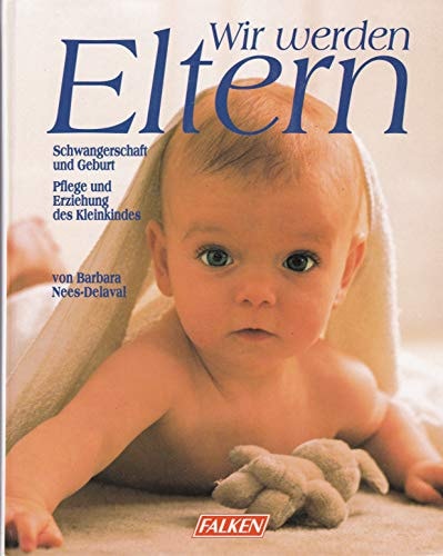 Wir werden Eltern