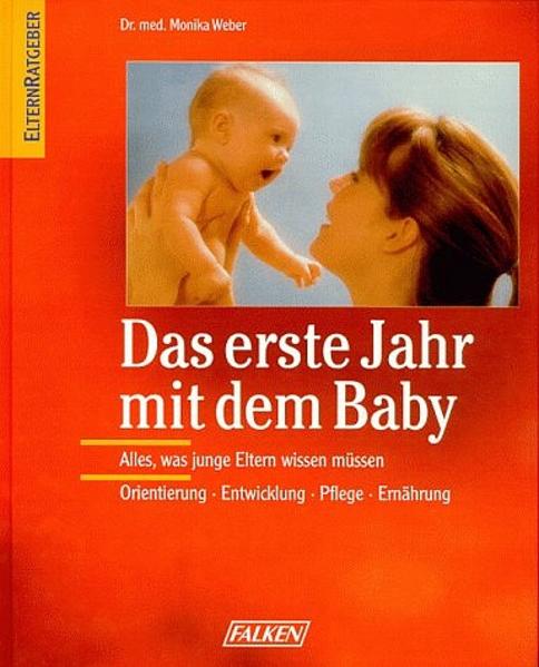 Das erste Jahr mit dem Baby