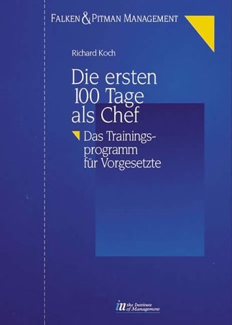 Die ersten 100 Tage als Chef