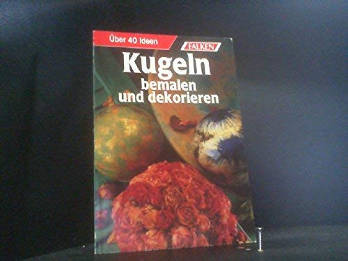 Kugeln bemalen und dekorieren