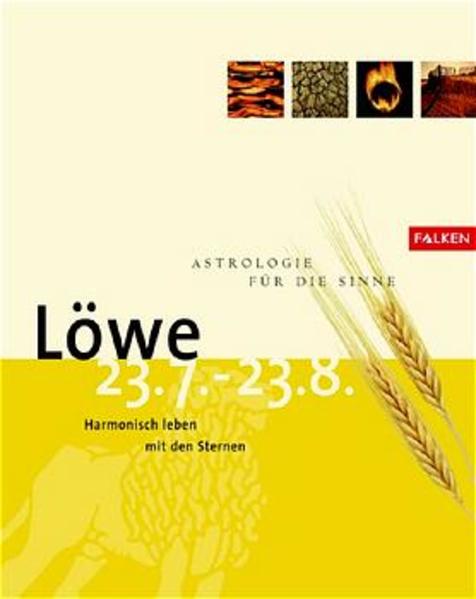 Astrologie für die Sinne - Löwe
