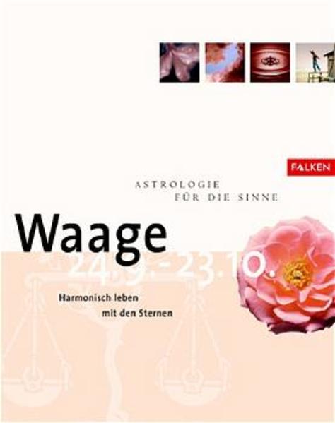 Astrologie für die Sinne - Waage