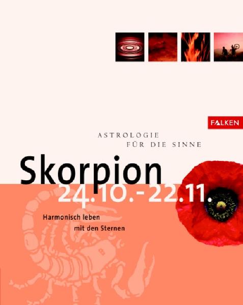 Astrologie für die Sinne - Skorpion