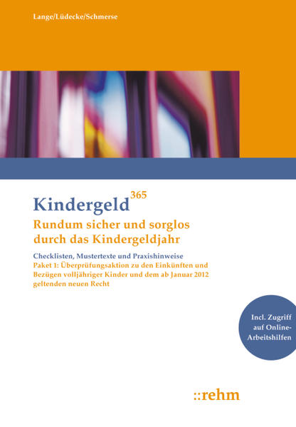 Überprüfungsaktion der Einkünfte und Bezüge volljähriger Kinder und dem ab Januar 2012 geltenden neuen Recht