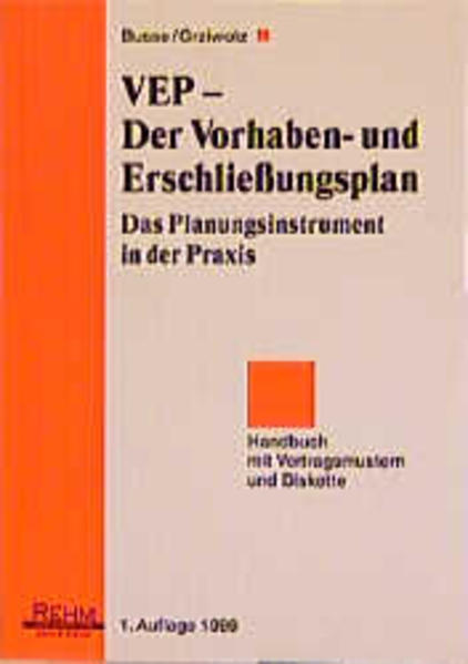 VEP - Der Vorhaben- und Erschliessungsplan in der Praxis