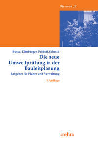 Die neue Umweltprüfung in der Bauleitplanung