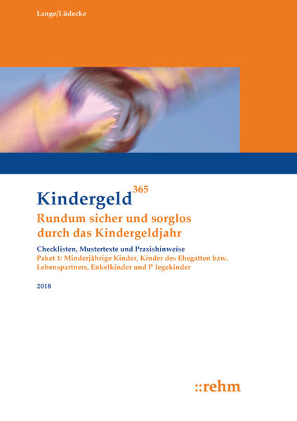 Enkelkinder, Kinder des Ehegatten bzw. Lebenspartners, Pflegekinder und minderjährige Kinder 2018