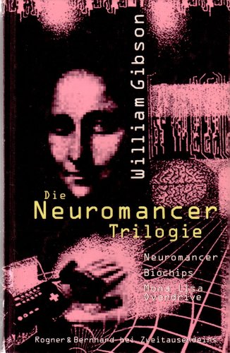 Die Neuromancer-Trilogie