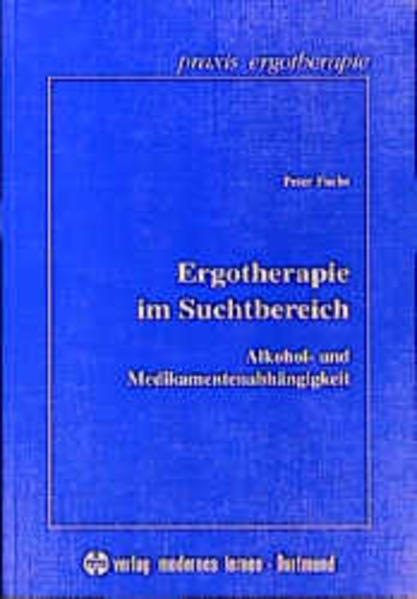 Ergotherapie im Suchtbereich