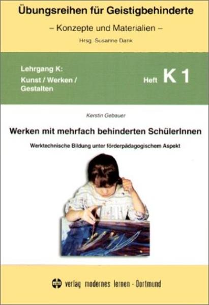 Werken mit mehrfachbehinderten SchülerInnen
