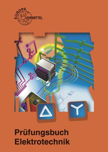 Prüfungsbuch Elektrotechnik