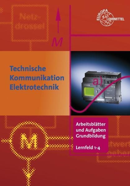 Arbeitsblätter und Aufgaben Grundbildung LF 1-4