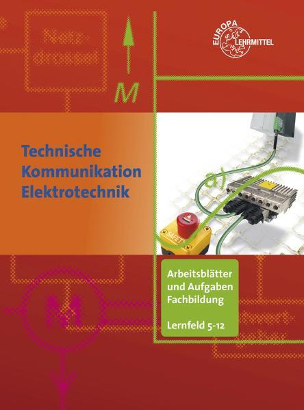 Arbeitsblätter und Aufgaben Fachbildung LF 5-12