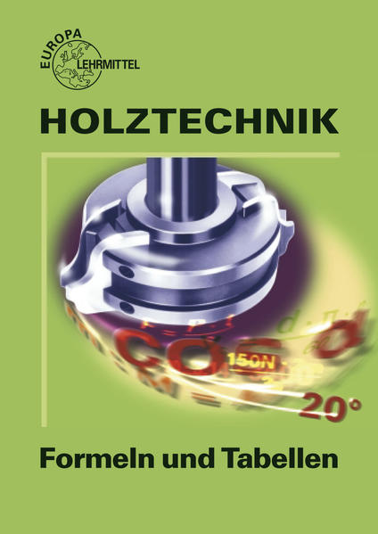 Formeln und Tabellen Holztechnik