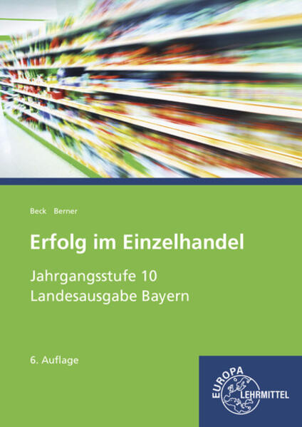 Erfolg im Einzelhandel Jahrgangsstufe 10