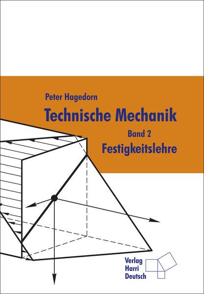 Technische Mechanik Band 2: Festigkeitslehre