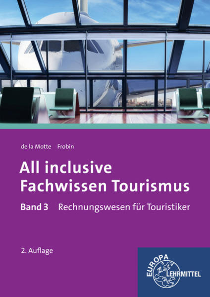 All inclusive - Fachwissen Tourismus Band 3