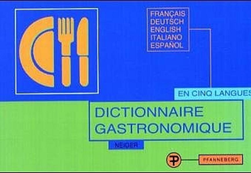 Dictionnaire gastronomique en cinq langues