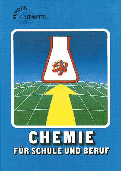 Chemie für Schule und Beruf