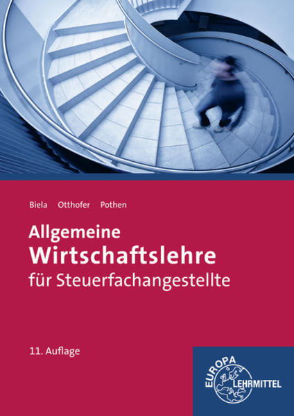 Allgemeine Wirtschaftslehre für Steuerfachangestellte