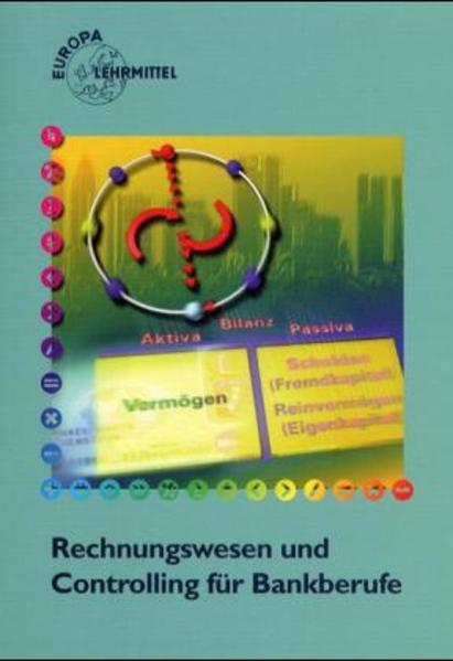 Rechnungswesen und Controlling für Bankberufe