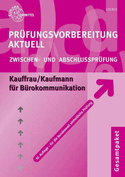 Prüfungsvorbereitung aktuell Kauffrau/Kaufmann für Bürokommunikation