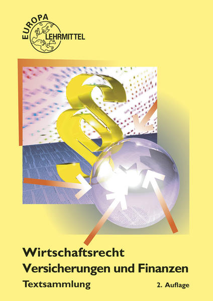 Wirtschaftsrecht für Versicherungen und Finanzen