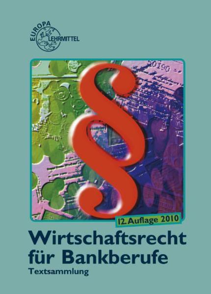 Wirtschaftsrecht für Bankberufe