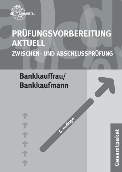 Prüfungsvorbereitung aktuell - Bankkauffrau/ Bankkaufmann
