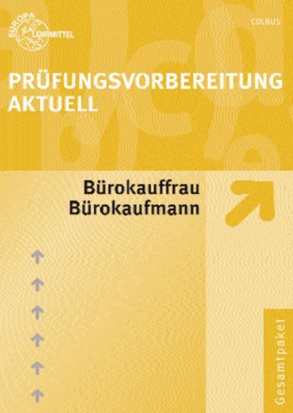 Prüfungsvorbereitung aktuell für Bürokauffrau/ Bürokaufmann