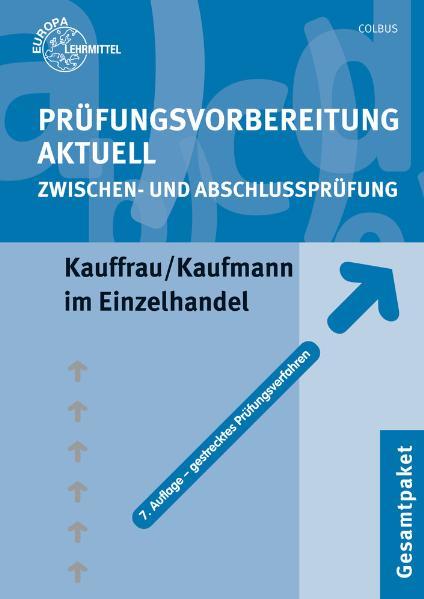 Prüfungsvorbereitung aktuell Kauffrau/Kaufmann im Einzelhandel