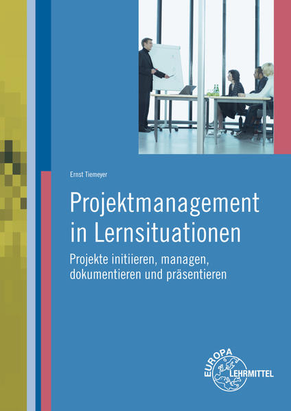 Projektmanagement in Lernsituationen