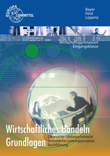 Wirtschaftliches Handeln Grundlagen