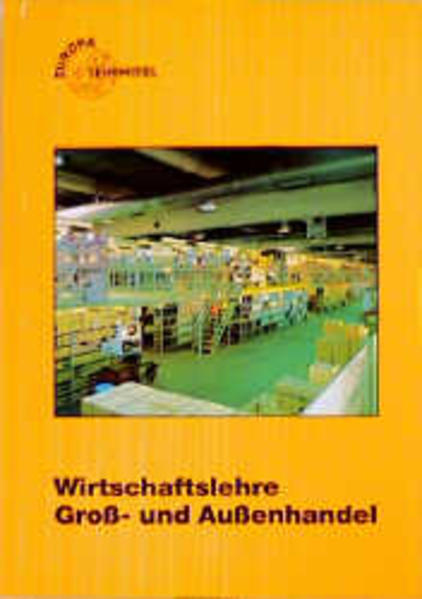 Wirtschaftslehre Gross- und Aussenhandel