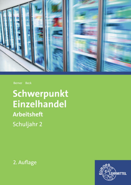 Schwerpunkt Einzelhandel Schuljahr 2 Arbeitsheft