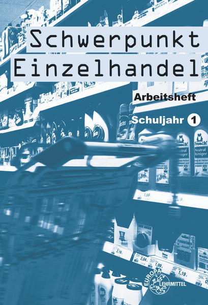 Schwerpunkt Einzelhandel Schuljahr 1