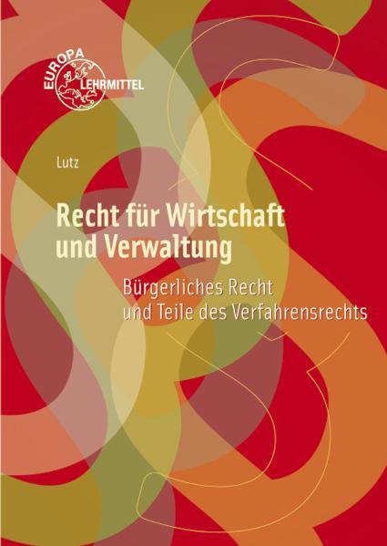 Recht für Wirtschaft und Verwaltung