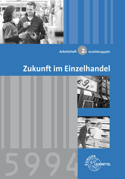 Zukunft im Einzelhandel 2. Ausbildungsjahr