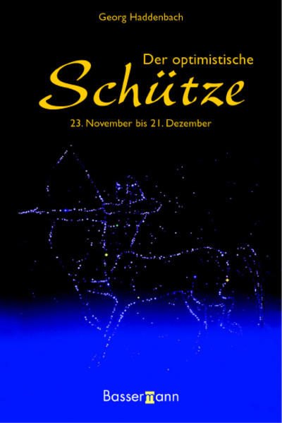 Der optimistische Schütze