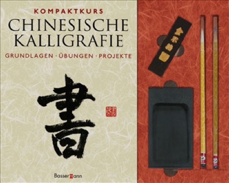 Kompaktkurs Chinesische Kalligrafie