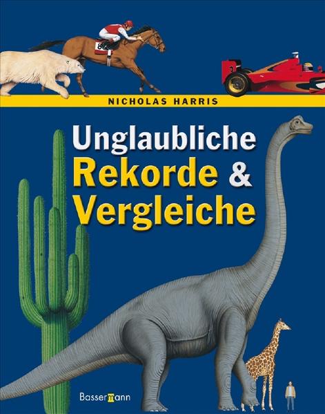 Unglaubliche Rekorde und Vergleiche