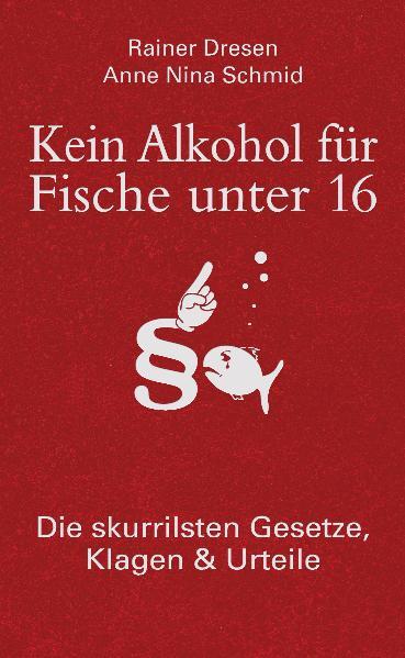 Kein Alkohol für Fische unter 16