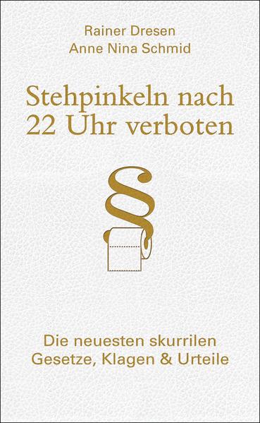 Stehpinkeln nach 22 Uhr verboten