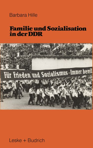 Familie und Sozialisation in der DDR