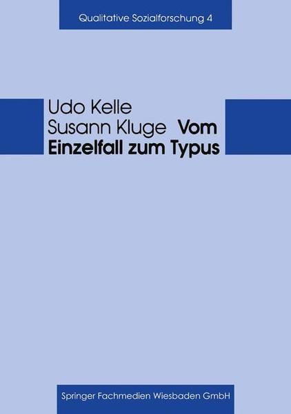 Vom Einzelfall zum Typus