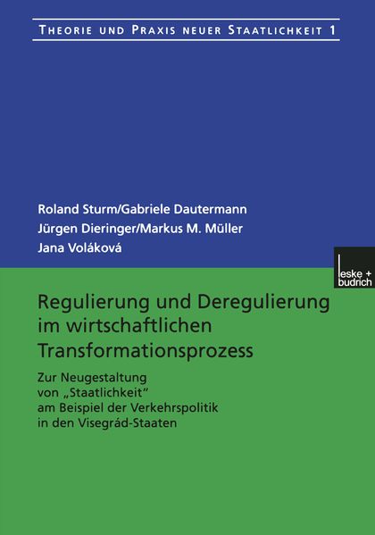 Regulierung und Deregulierung im wirtschaftlichen Transformationsprozess