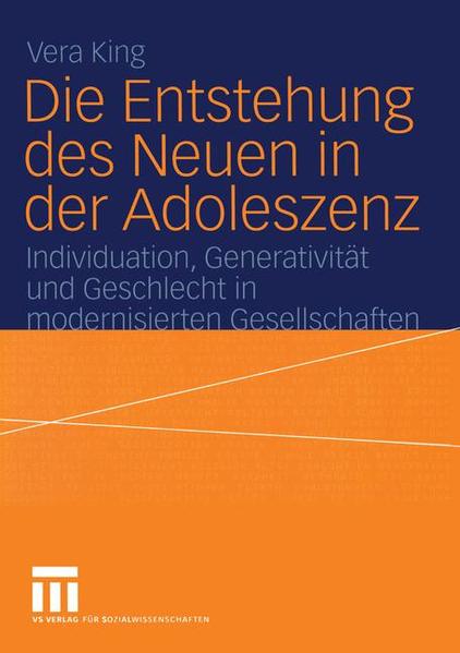 Die Entstehung des Neuen in der Adoleszenz
